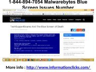 1-844-894-7054 Malwarebytes Blue Screen Issues Number