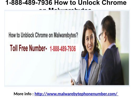 1-888-489-7936 How to Unlock Chrome on Malwarebytes