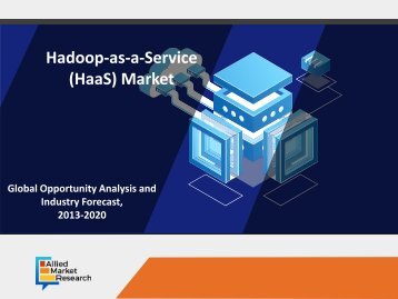 Hadoop-as-a-Service (HaaS) Market