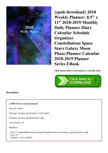 {epub download} 2018 Weekly Planner 8.5 x 11 2018-2019 Monthly Daily Planner Diary Calendar Schedule Organizer Constellations Space Stars Galaxy Moon Phase Planner Calendar 2018-2019 Planner Series EBook