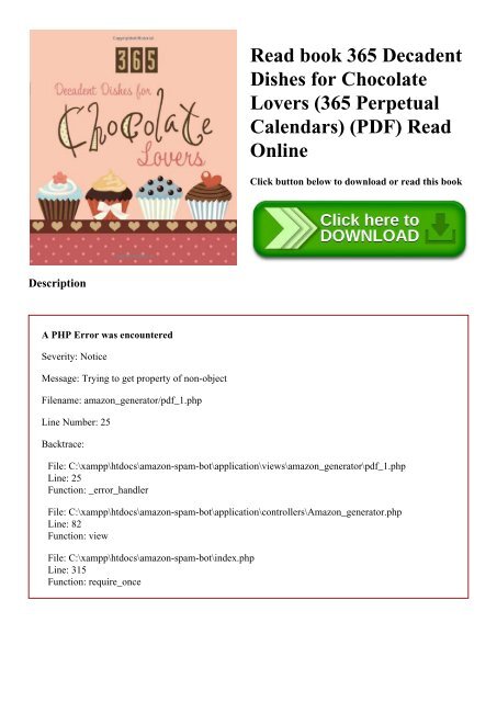 Read book 365 Decadent Dishes for Chocolate Lovers (365 Perpetual Calendars) (PDF) Read Online