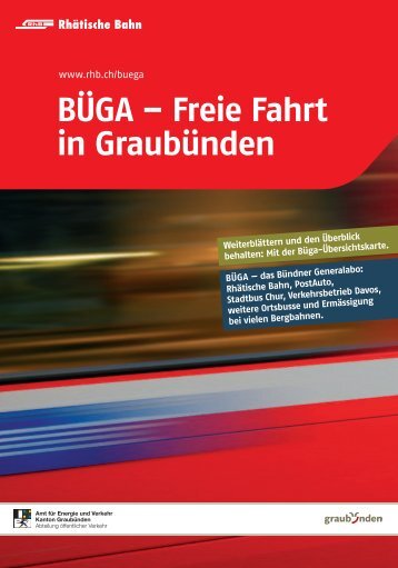 BÜGA – Freie Fahrt in Graubünden - Rhätische Bahn