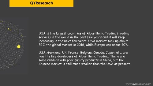 Global Algorithmic Trading market is expected to reach 13.2 billion USD by the end of 2025