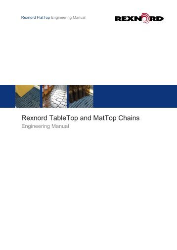 Rexnord TableTop and MatTop Chains Konstruktionshandbuch
