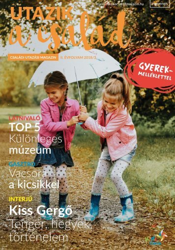 Utazik a család magazin - 2018. Ősz