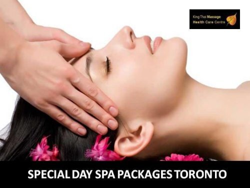Special Day Spa Packages Toronto Massage For Pain Relief