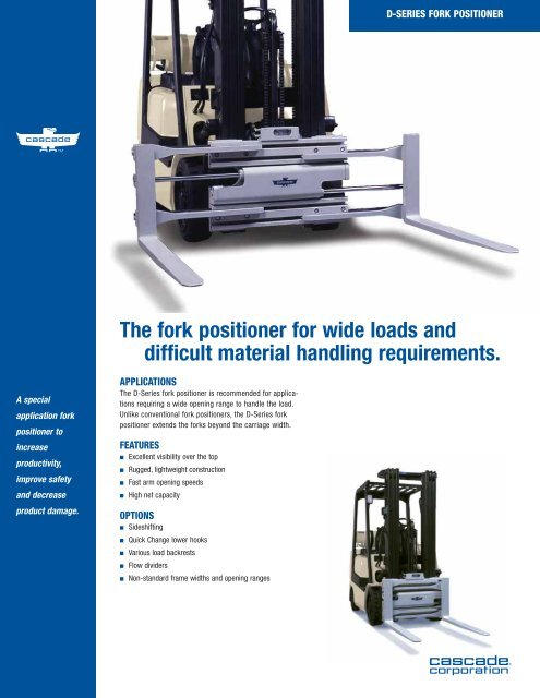 The fork positioner for wide loads and difficult material handling ...