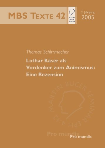Lothar Käser als Vordenker zum Animismus - Martin Bucer Seminar