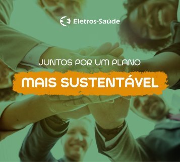 Eletros Saúde - Juntos por um plano mais sustentável