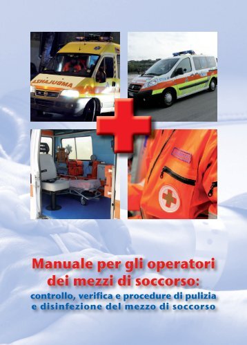 Manuale per gli operatori dei mezzi di soccorso: - CRI Fossombrone