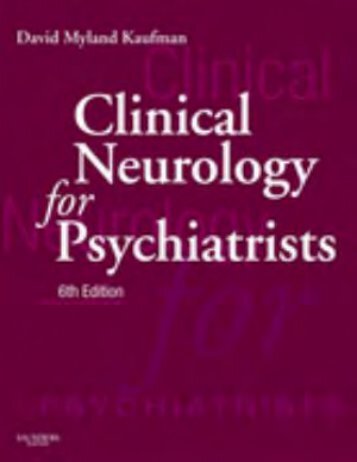 Clinical Neurology for Psychiatrists, 6th Edition