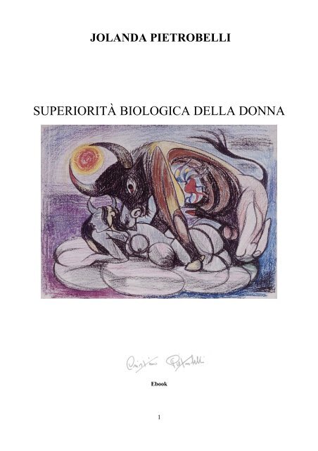 SUPERIORITÀ BIOLOGICA DELLA DONNA - Libreria Cristina ...