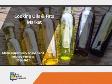 Cooking Oils & Fats Market
