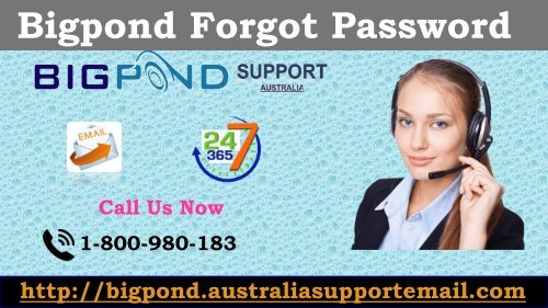 Acquire Exact Solution for Bigpond Error| Forgot Bigpond Password 1-800-980-183