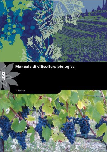 Manuale di viticoltura biologica - Stazione Sperimentale per la ...