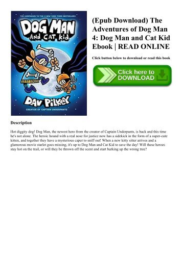 (Epub Download) The Adventures of Dog Man 4 Dog Man and Cat Kid Ebook  READ ONLINE