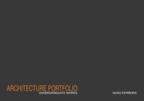 Architecture Porfolio - Nuno Ferreira