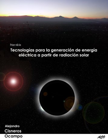 Tecnologías para la generación de energía eléctrica a partir de radiación solar