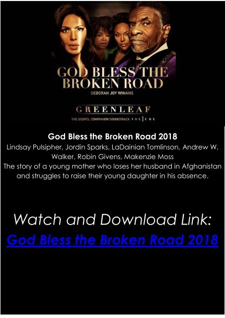 PUTLOCKERS FULLL MOVIE God Bless the Broken Road 2018 HD-BLURAY