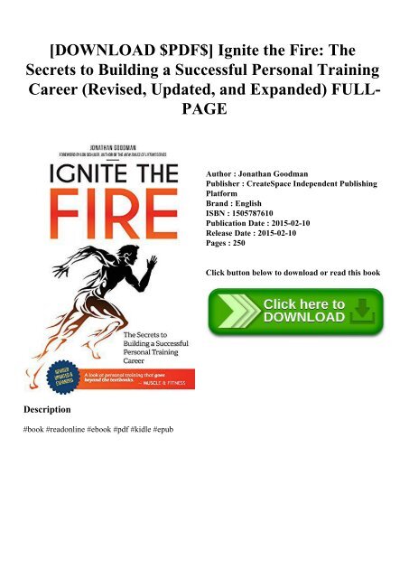 [DOWNLOAD $PDF$] Ignite the Fire The Secrets to Building a Successful Personal Training Career (Revised  Updated  and Expanded) FULL-PAGE