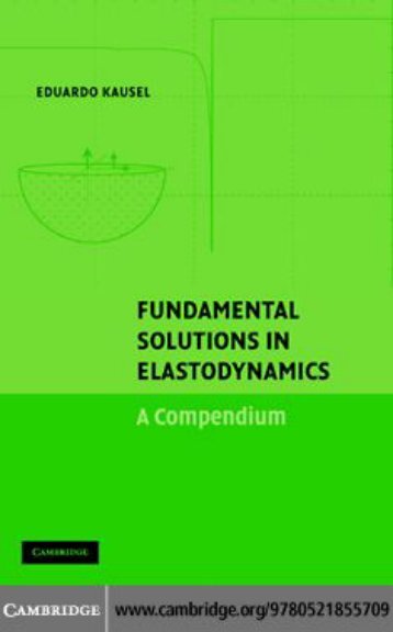 Eduardo Kausel-Fundamental solutions in elastodynamics_ a compendium-Cambridge University Press (2006)