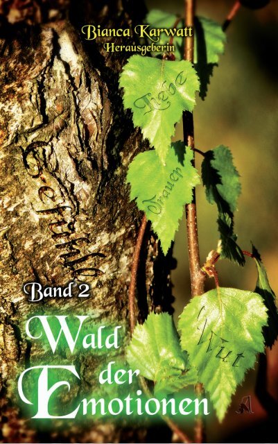 Wald der Emotionen Band II - Leseprobe