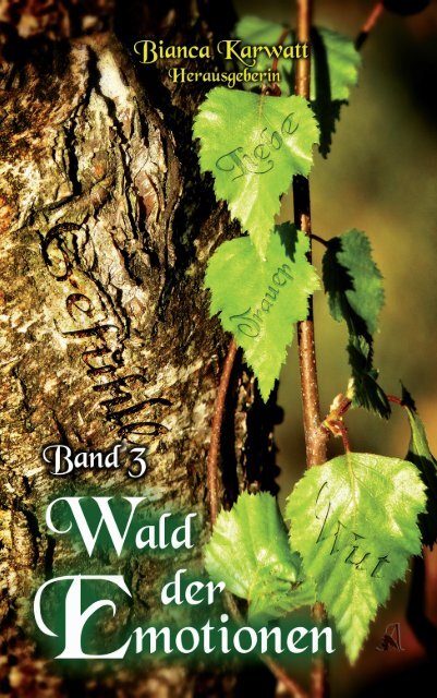 Wald der Emotionen Band III - Leseprobe