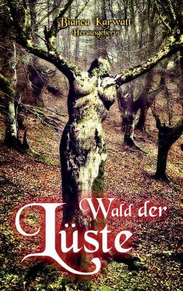 Wald der Lüste - Leseprobe