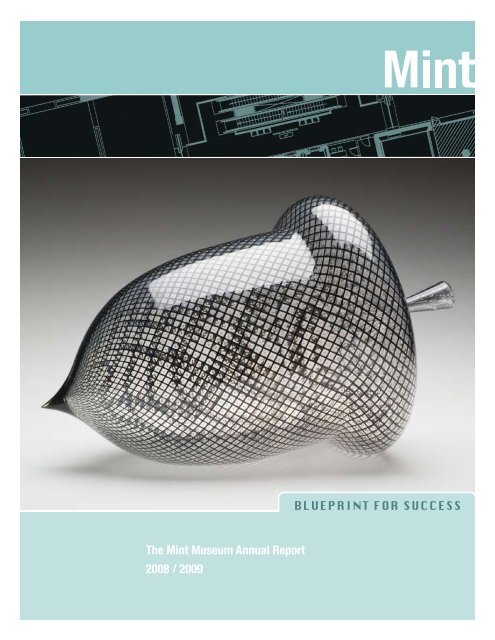 The Mint Museum Annual Report 2008 / 2009