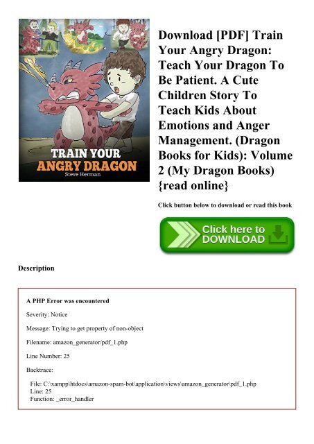 and Anger Management.: 2 My Dragon Books A Cute Children .. Train Your Angry Dragon: A Cute Children Story To Teach Kids About Emotions and Anger Management: Teach Your Dragon To Be Patient