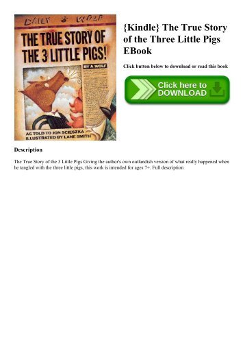 {Kindle} The True Story of the Three Little Pigs EBook