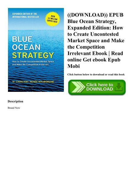 ((DOWNLOAD)) EPUB Blue Ocean Strategy  Expanded Edition How to Create Uncontested Market Space and Make the Competition Irrelevant Ebook  Read online Get ebook Epub Mobi