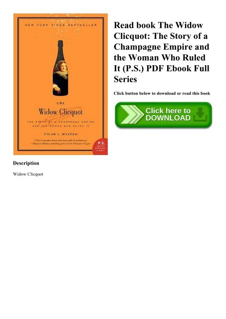 Read book The Widow Clicquot The Story of a Champagne Empire and the Woman Who Ruled It (P.S.) PDF Ebook Full Series