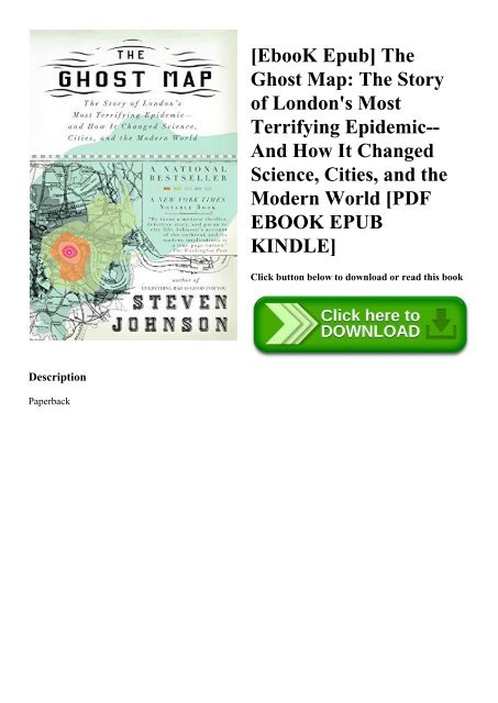The Ghost Map Pdf Ebook Epub] The Ghost Map The Story Of London's Most Terrifying  Epidemic--And How It