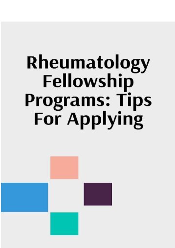 Rheumatology Fellowship Programs: Tips for Applying