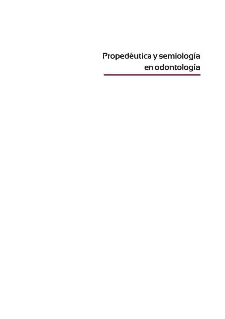 Propedeutica y Semiologia en Odontologia