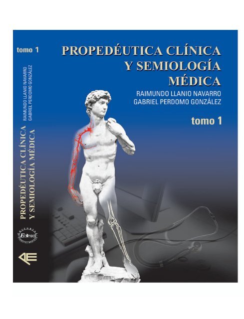 Propedeutica y Semiologia tomo I