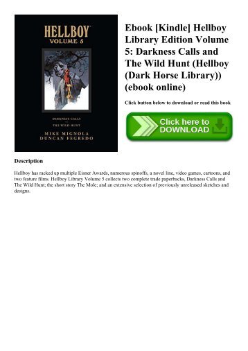 Ebook [Kindle] Hellboy Library Edition Volume 5 Darkness Calls and The Wild Hunt (Hellboy (Dark Horse Library)) (ebook online)