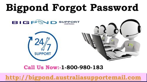Trouble shoot Bigpond Forgot Password Issue | Dial Support 1-800-980-183