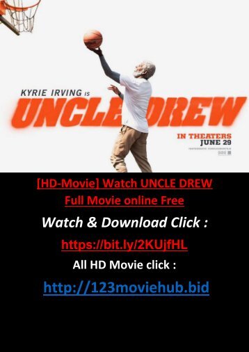 720HD Watch UNCLE DREW Full Movie Streaming ON-LINE 2018 850MB