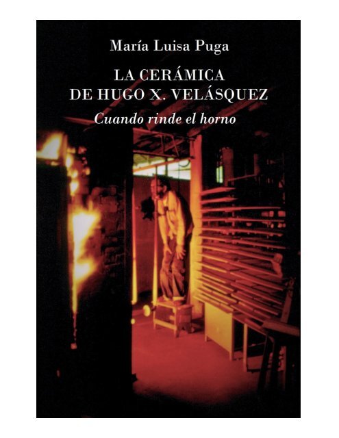 La cerámica de Hugo X Velásquez