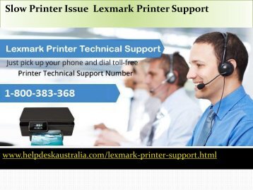Instant Way out 1-800-383-368 Slow Printer Issue  Lexmark Printer Support Number  