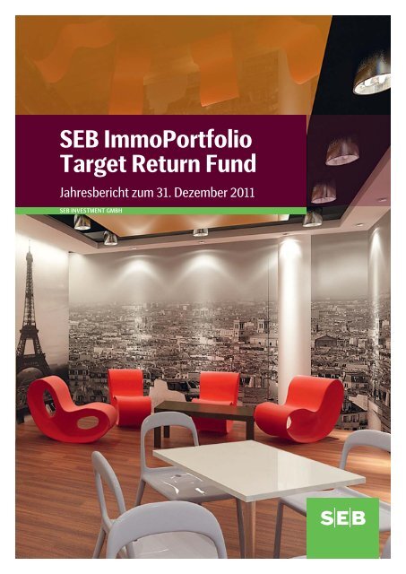 SEB ImmoPortfolio Target Return Fund - SEB Asset Management