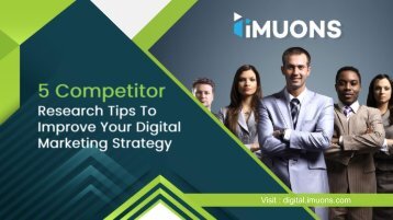 5 Competitor Research Tips To Improve Your Digital Marketing Strategy