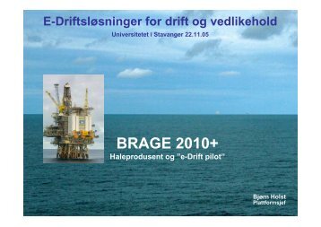 Nye driftsformer i haleproduksjon; "Brage 2010+ prosjektet" - NFV