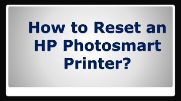 How to Reset an HP Photosmart Printer?