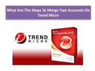 What Are The Steps To Merge Two Accounts On Trend Micro-converted