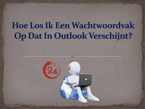 Hoe Los Ik Een Wachtwoordvak Op Dat In Outlook Verschijnt-converted