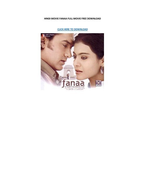 Hindi Movie Fanaa Full Movie Free Download hindi movie fanaa full movie free download