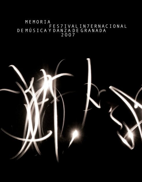 FMyD 07 memoria-Z.indd - Festival Internacional de Música y Danza ...